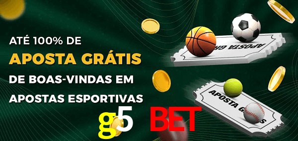 g5 bet Ate 100% de Aposta Gratis